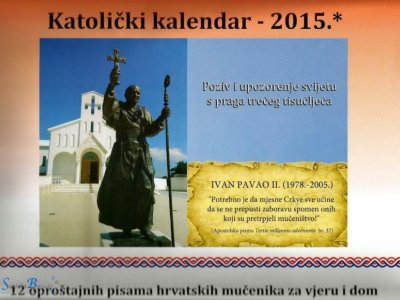 Kalendar u znaku oproštajnih pisama hrvatskih mučenika za vjeru i dom 
