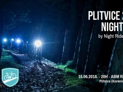 Plitvice 2018 Night Ride  - 15. lipnja