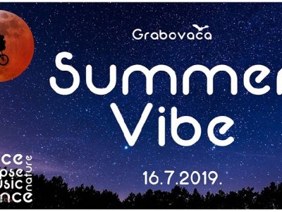 Grabovača Summer Vibe - 16. srpnja