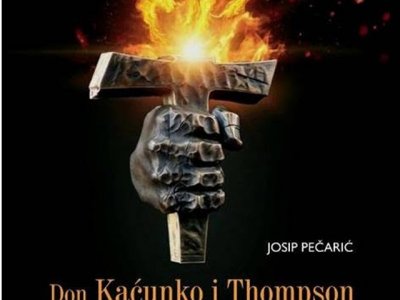 Don Kaćunko i Thompson u borbi za domoljubnu slobodu 