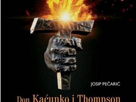 Don Kaćunko i Thompson u borbi za domoljubnu slobodu 